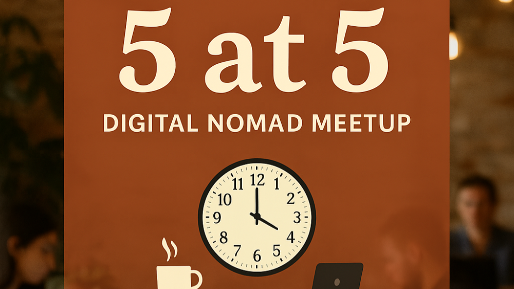 Join Us for a Special Digital Nomad Meetup –
